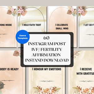 Könnte beinhalten: Ein digitaler Download mit 60 Instagram-Post-Vorlagen mit IVF- und Fruchtbarkeits-Affirmationen. Jede Vorlage hat eine weiche, neutrale Farbpalette mit floralen und botanischen Akzenten. Affirmationen beinhalten "Ich bin stark im Inneren".