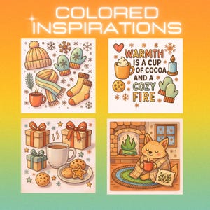 May include: A colorful illustration with the text "COLORED INSPIRATIONS". The image features four square illustrations with winter and cozy themes. One shows winter accessories, another has a quote about warmth, and the others depict gifts and a fox by a fireplace.