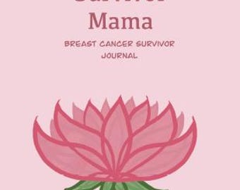 Journal Breast Cancer Survivor Journal Prompts