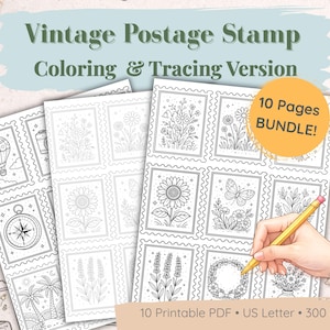May include: A bundle of printable coloring pages featuring vintage postage stamp designs. The pages include floral, travel, and nature-themed illustrations. The text on the image says "Vintage Postage Stamp Coloring & Tracing Version" and "10 Pages BUNDLE!"