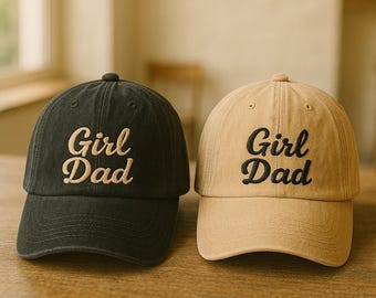 Girl Dad Embroidered Hat, Dad Cap for Girl Dad, New Dad Gift, Fathers Day Hat, Custom Dad Hat, Baseball Cap for Dad, Girl Dad Gift, Girl Dad