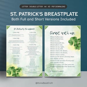 May include: Digital download of St. Patrick's Breastplate, a traditional Irish prayer. The design includes both full and short versions of the prayer, with shamrock accents and a watercolour background. Available in A4, A3, and double letter sizes.