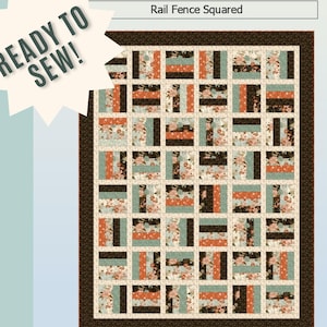 May include: A quilt pattern titled "Rail Fence Squared" with a patchwork design. The quilt features rectangular blocks in shades of teal, orange, and brown, with floral accents. The quilt measures 66.5" x 86.5" and is "Jelly Roll Friendly". The words "READY TO SEW!" are also visible.