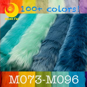May include: A selection of colourful faux fur fabrics in shades of teal, mint green, and blue. The image includes the text "100+ colours!" and "M073-M096". The Moon Fur logo is in the upper left corner.