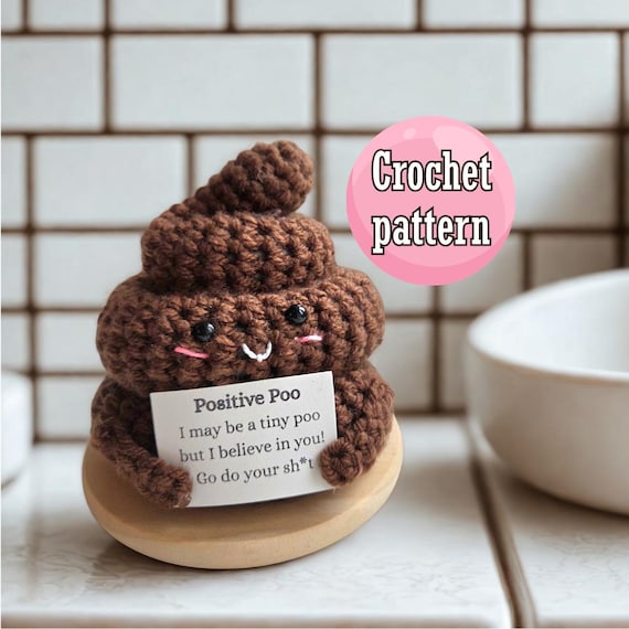 Positive Poo Crochet Pattern: Funny Poop Emoji, Beginner Friendly Low-sew Amigurumi tutorial