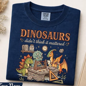 Dinosaurie-mattelärarskjorta, rolig STEM-tröja, skollärargåva, komfortfärger