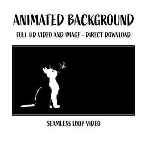 May include: Black and white graphic of a cat looking up at a butterfly. The image is labeled "ANIMATED BACKGROUND" and "FULL HD VIDEO AND IMAGE - DIRECT DOWNLOAD". The words "SEAMLESS LOOP VIDEO" are also present.