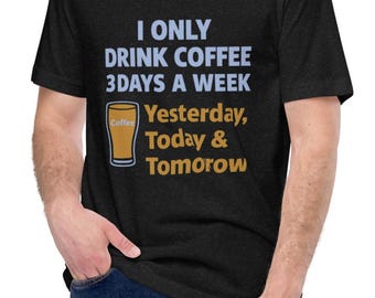 Funny Coffee Lover Shirt | Caffeine Addict Graphic Tee | Coffee Gift for Her