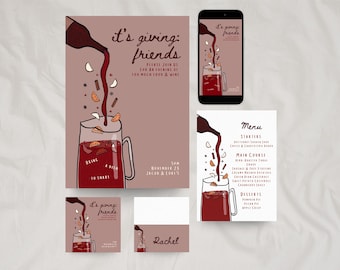 May include: A set of event stationery with a wine theme. The design includes an invitation, a phone screen graphic, a menu, a place card, and a small card. The text "it's giving: friends" is displayed on each item, along with a graphic of wine pouring into a glass.