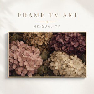 May include: A rectangular digital print titled FRAME TV ART 4K QUALITY featuring a cluster of hydrangea flowers in muted shades of dusty pink, deep burgundy, cream, and tan, set against dark green foliage within a thin wooden frame.