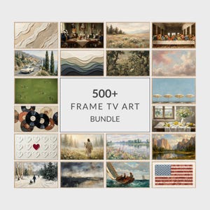 May include: A digital collection of 500+ Frame TV art pieces displayed in a grid. The images include abstract textures, landscapes, classic paintings, vinyl records, floral arrangements, a sailboat, and an American flag, all labeled 500+ FRAME TV ART BUNDLE.