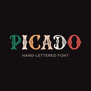 May include: The word "PICADO" is displayed in a decorative font with a black background. The letters are in various colors, including green, peach, orange, and white. Below the word is the text "HAND-LETTERED FONT" in white.
