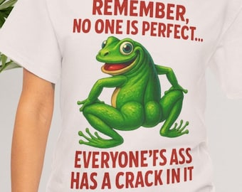Funny Frog Shirt Adult Humor Quote Tee Gift Friends Party Outfit Bold Meme Style