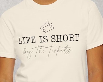 La vida es corta. Compra la entrada. Camiseta divertida para conciertos, regalo para amantes de la música.