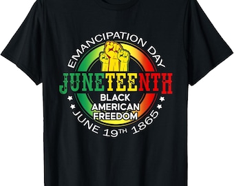 Juneteenth African American Freedom 1865 Black History T-shirt