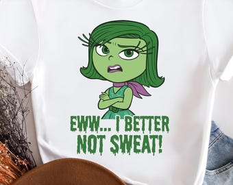 Eww I Better Not Sweat Disgust Shirt, Inside Out Emotions Shirt, Disneyland T-shirt, Disney Family Vacation Shirt,Inside Out 2 Movie T-shirt