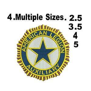 May include: Embroidered patch featuring the words "AMERICAN LEGION AUXILIARY" around a blue star. The patch is circular with a gold border and the text "4. Multiple Sizes. 2.5 3.5 4 5" in black.