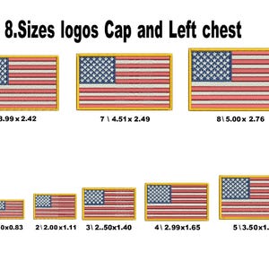 Puede incluir: Parches bordados de la bandera estadounidense en varios tamaños, que van desde 3,81 cm x 2,11 cm hasta 12,70 cm x 7,01 cm. Los parches presentan un campo azul de estrellas y rayas rojas y blancas, con bordes dorados. El texto dice "8. Sizes logos Cap and Left chest."
