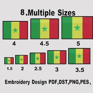 May include: An image displays eight embroidered Senegalese flags in various sizes, ranging from 1.5 to 5 inches. The flags feature green, yellow, and red stripes with a green star. Text indicates the design is available in multiple formats.