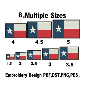 Puede incluir: Diseños bordados de la bandera de Texas en varios tamaños, de 3,8 cm a 12,7 cm. Las banderas presentan una franja vertical azul, una estrella blanca y una franja horizontal roja. El texto incluye "8. Multiple Sizes" y formatos de archivo.