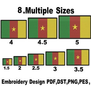 May include: Multiple sizes of the Cameroon flag in green, red, and yellow, with a gold star in the center. Sizes range from 1.5 to 5 inches. Text reads "8. Multiple Sizes" and "Embroidery Design PDF, DST, PNG, PES,"