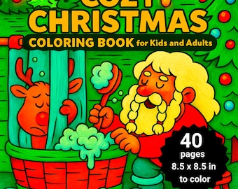 May include: A colorful Christmas coloring book cover with the text "COZY CHRISTMAS COLORING BOOK for Kids and Adults". The cover features Santa Claus and a reindeer in a bathtub, with the text "Cute & Comfy Holiday Fun". The book has 40 pages and measures 8.5 x 8.5 inches.