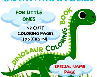 Dinosaur coloring book for Little Ones. 42 cute pages. Toddler & Preschool activity book. Kids ages 2-6.