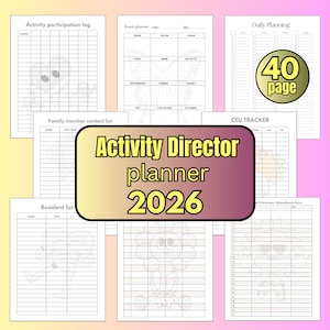 May include: A set of planner pages with different layouts, such as an activity participation log, event planner, and daily planning sheets. The central page displays "Activity Director planner 2026". A "40 page" sticker is also visible.