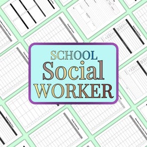 May include: A collection of white paper forms for school social workers, featuring grids, checklists, and headers like Student Intake Form and Caseload Tracker, centered around a light blue rectangular sign with the text SCHOOL SOCIAL WORKER.