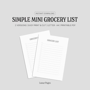 May include: Two white printable grocery lists with the text "SIMPLE MINI GROCERY LIST" and "GROCERY LIST". The lists have lines and circles for check boxes. The text "INSTANT DOWNLOAD" and "Lunar Pages" are also visible.