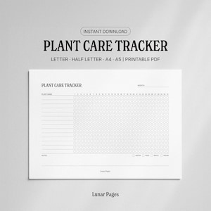 May include: A white printable plant care tracker with the text "PLANT CARE TRACKER" at the top. The tracker includes spaces for plant names, a monthly calendar, and notes. The words "INSTANT DOWNLOAD" are at the top.