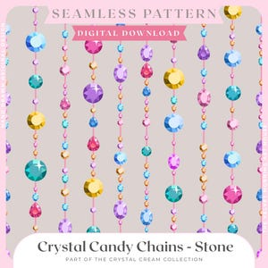 May include: A seamless digital pattern featuring vertical strings of colourful faceted crystals and small gold beads on a light grey background. The text SEAMLESS PATTERN, DIGITAL DOWNLOAD, and Crystal Candy Chains - Stone are visible on the image.