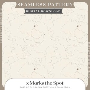 May include: A seamless pattern design with a map-like appearance. The background is a light beige color, with dotted lines and "x" marks scattered across the surface. The text "x Marks the Spot" is visible at the bottom, with additional text above that reads "Seamless Pattern" and "Digital Download".