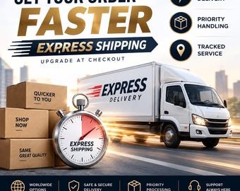 May include: A promotional graphic featuring a white delivery truck with the text EXPRESS DELIVERY, a silver stopwatch labeled EXPRESS SHIPPING, and stacked cardboard boxes. Text includes GET YOUR ORDER FASTER, EXPRESS SHIPPING, and UPGRADE AT CHECKOUT.