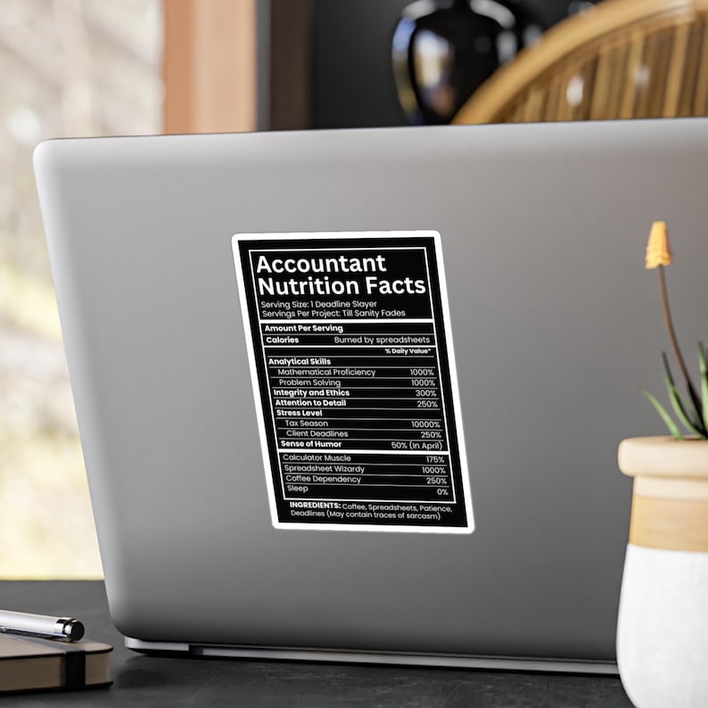 Accountant Nutrition Facts Vinyl Decal 4x6 Black Funny Office Humor ...