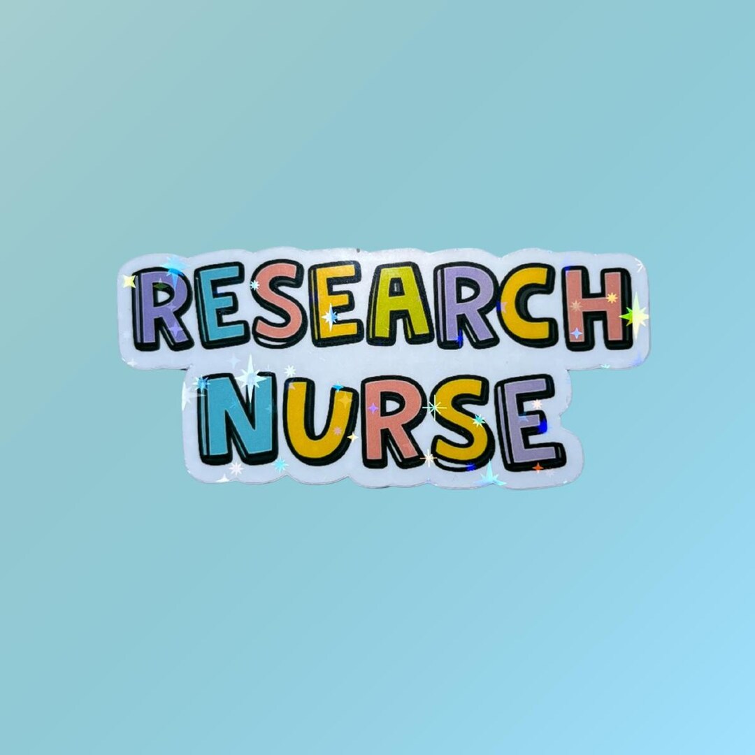 Research Explorer Sticker Research Nurse Holographic Sticker | Research Nurse | Clinical Trial ...