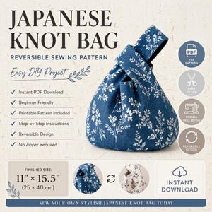 Puede incluir: Un patrón de costura para bolso japonés de nudo en tela azul con estampado floral blanco. El texto dice Japanese Knot Bag, Reversible Sewing Pattern, Easy DIY Project, y un tamaño final de 25 cm por 40 cm. Incluye iconos de PDF.