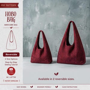 Peut inclure: Deux sacs hobo en tissu à motif chevrons rouge foncé, présentés en deux tailles différentes. Le texte à gauche indique PDF PATTERN, HOBO BAG, SHOULDER BAG, Reversible, 2 Size Options, Step-by-Step Sewing Tutorial, A4 + LETTER.