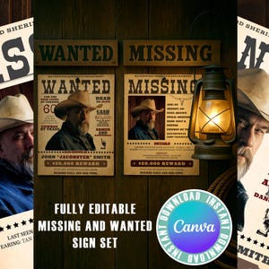 May include: A rustic wooden sign set featuring "WANTED" and "MISSING" posters with a vintage aesthetic. The posters display a man in a cowboy hat, with details and a reward. A lit lantern hangs nearby. The text "FULLY EDITABLE MISSING AND WANTED SIGN SET" is also visible.