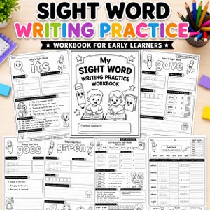 May include: A sight word writing practice workbook for early learners featuring black and white activity pages with tracing exercises, word matching, and sentence building tasks. The cover shows two children writing in books with a pencil character.