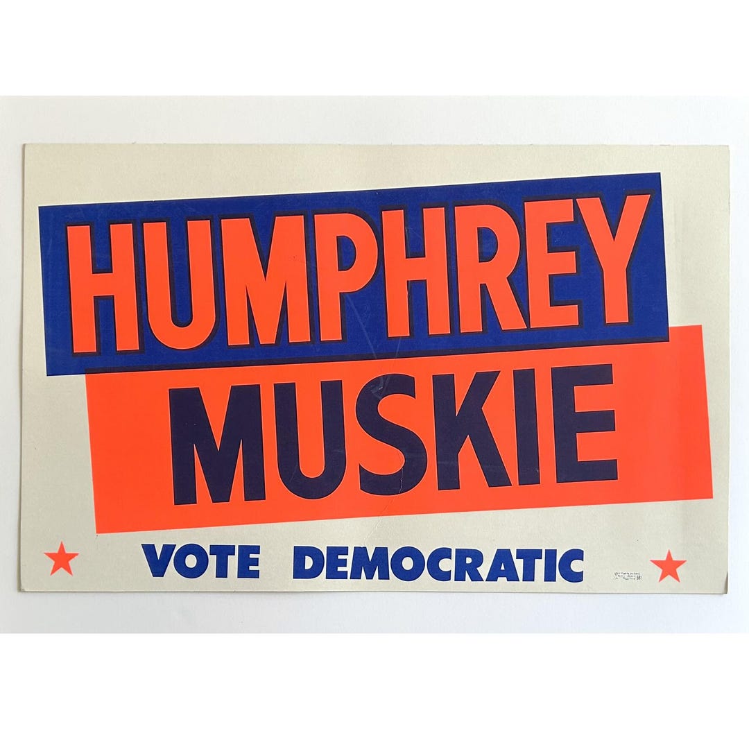 1968 Humphrey Muskie Campaign Sign: Vintage Democratic Political ...