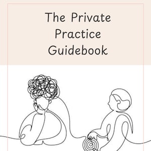 May include: A soft peach-coloured book cover with the title "The Private Practice Guidebook" in black text. Below the title is a line drawing of two figures connected by a line. The author's name, Lauren Graham, LCSW, is also displayed.