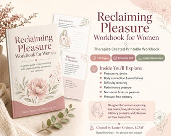 Pleasure Workbook for Women | Low Desire & Sexual Wellness Workbook | Intimacy, Body Connection , and Mindfulness | Printable PDF