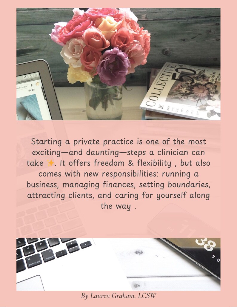 Puede incluir: Un ramo de rosas rosas, rojas y amarillas en un jarr&oacute;n de cristal transparente. Se ven una tableta y una revista titulada "COLLECTIVE". El texto de la imagen dice: "Starting a private practice is one of the most exciting..." y "By Lauren Graham, LCSW."