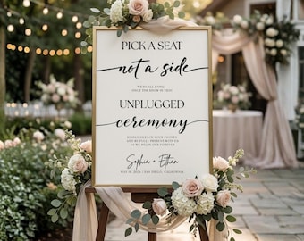 Unplugged Wedding Sign, Pick a Seat Not a Side Ceremony Printable Template