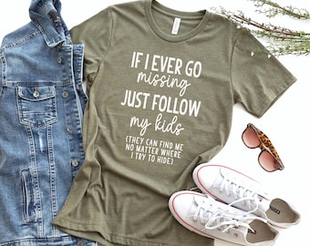 Funny Mom T-Shirt | Follow My Kids, Tired Mom Humor
