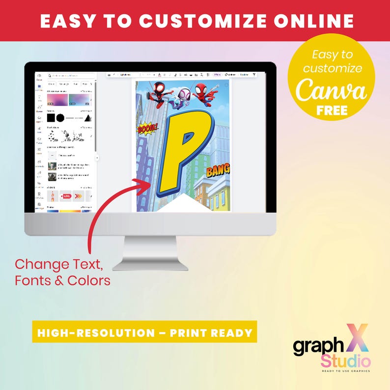 May include: A computer monitor displays a colorful graphic with the text "P" in yellow, superhero figures, and the words "BOOM!" and "BANG!". The screen also shows editing tools. Text on the screen says "Change Text, Fonts & Colors". The image also includes the text "Easy to customize Canva FREE".