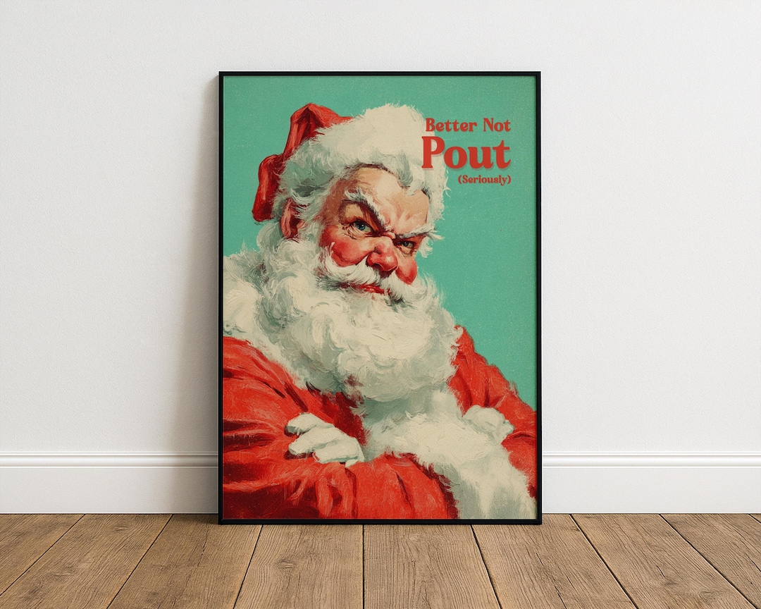 Better Not Pout Santa Poster – Funny Vintage Christmas Wall Art - Etsy
