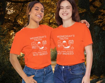 WTF Work T‑Shirt • Sarcastic Workplace Humor Tee • Funny Adulting Graphic Shirt • Relatable Office Life Gift for Men or Women