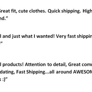 5 stars. Great fit, cute clothes. Quick shipping, Highly recommend; Beautiful and just what I wanted! Very fast shipping! I will be back!; and Beautiful products! Attention to detail, accommodating, fast shipping are some of the review quotes.